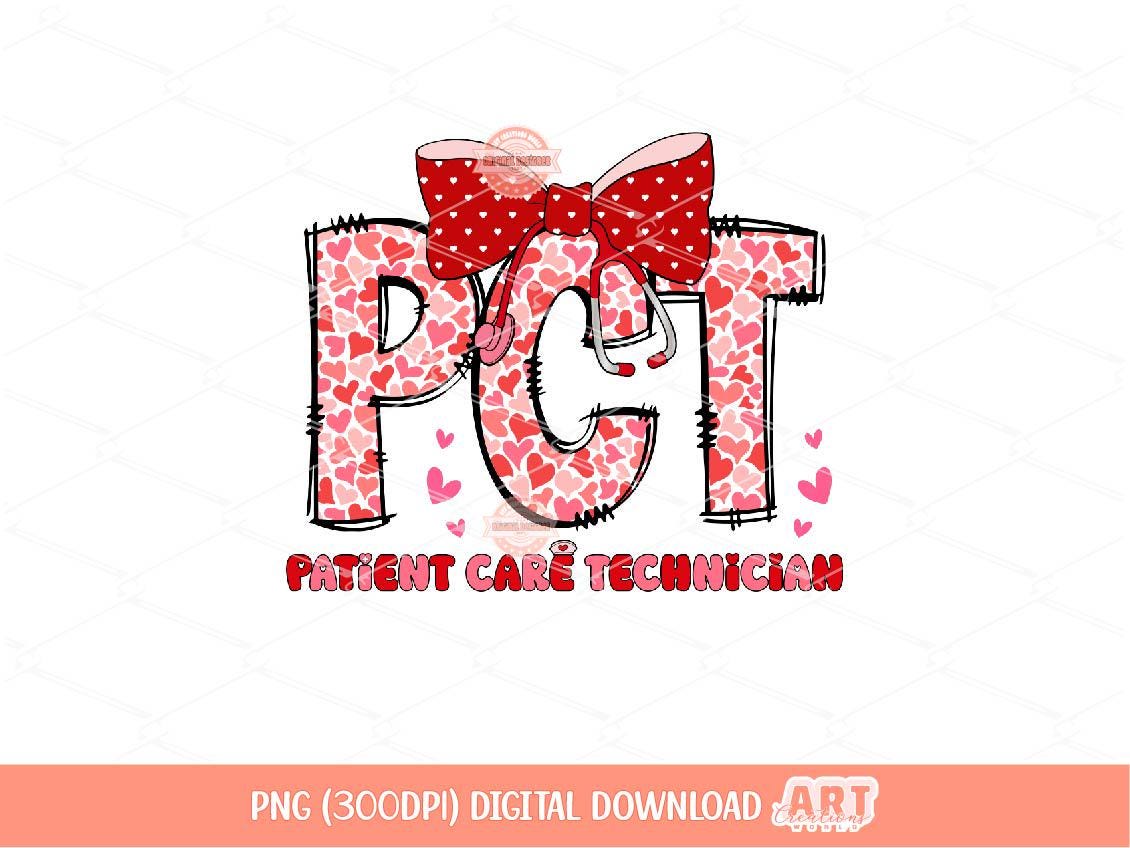 PCT Valentine PNG, Coquette Patient Care Tech Sublimation Shirt Design Digital Download