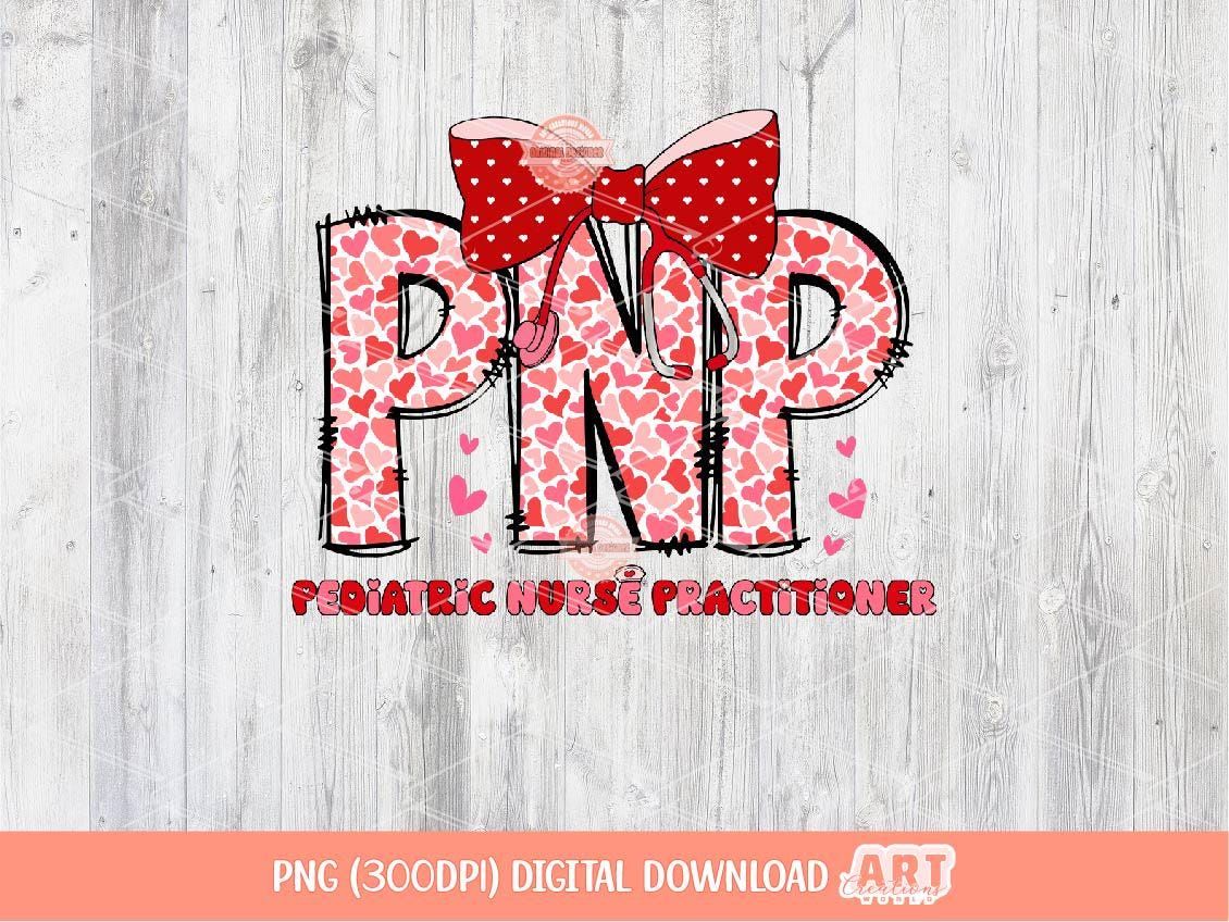 PNP Valentine PNG, Coquette Pediatric Nurse Prac Sublimation Shirt Design Digital Download