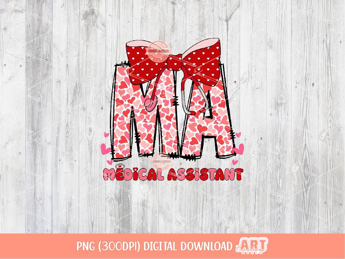 MA Valentine PNG, Coquette Medical Assistant Sublimation Shirt Design Digital Download