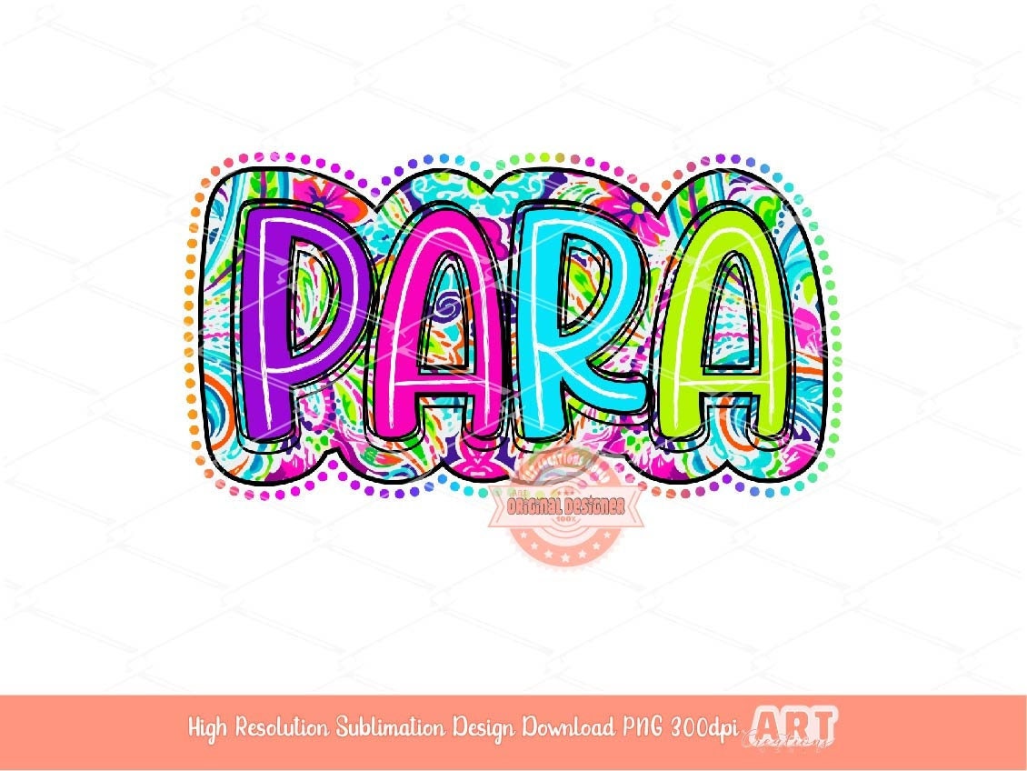Para Bright Floral PNG, Colorful School Paraprofessional Sublimation Shirt Design
