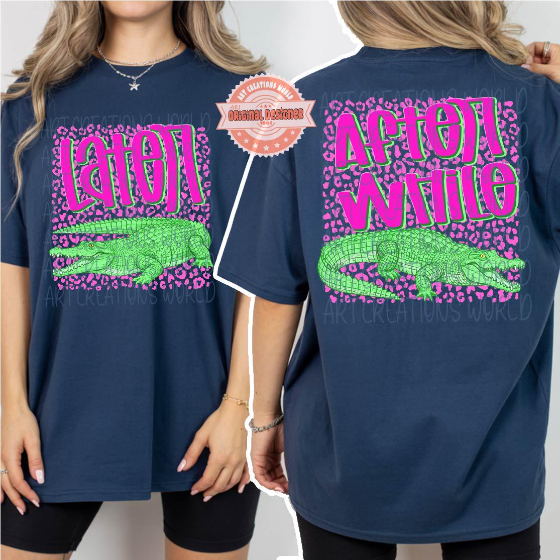Later Gator PNG, After While Alligator Front & Back Shirt Sublimation Design, Preppy Pink Leopard