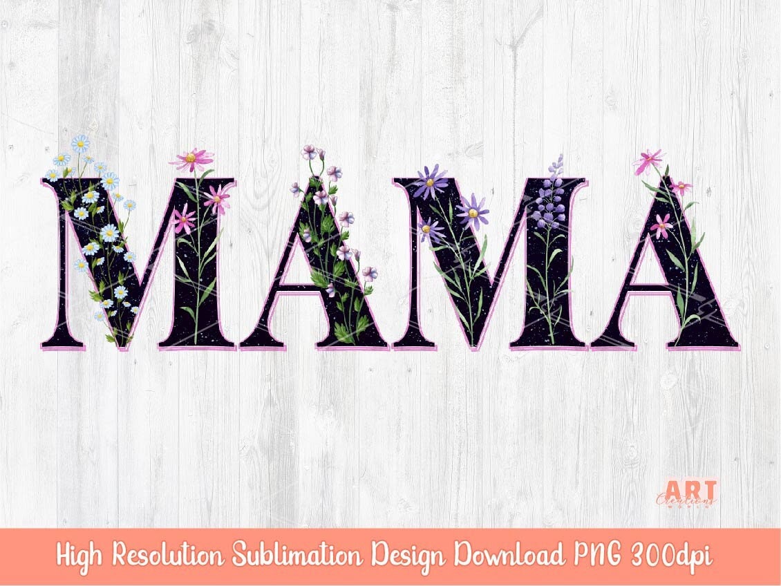 Floral Mama PNG, Wildflower mom sublimation shirt design