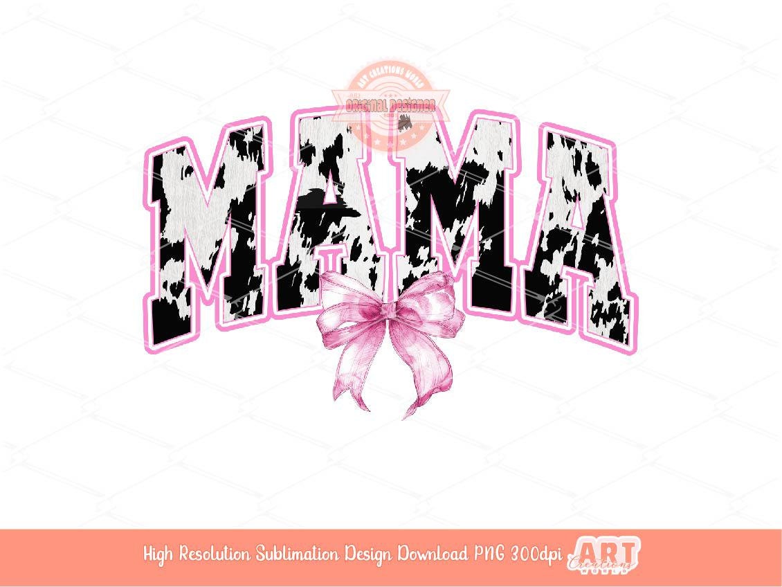 Pink Mama Cow Print PNG, Coquette Mom Bow Sublimation Shirt Design (Digital Download)