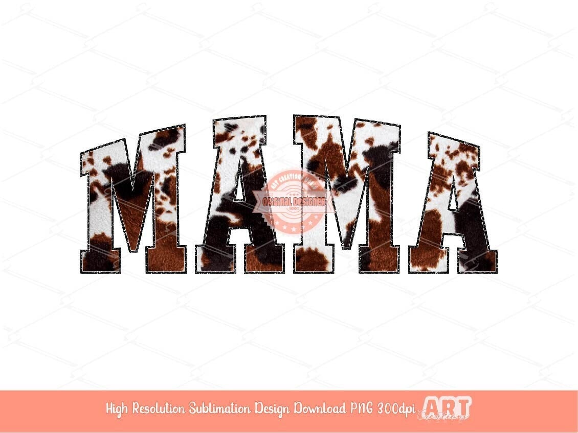 Mama Cowhide PNG, Western Mom Sublimation Shirt Design (Digital Download)