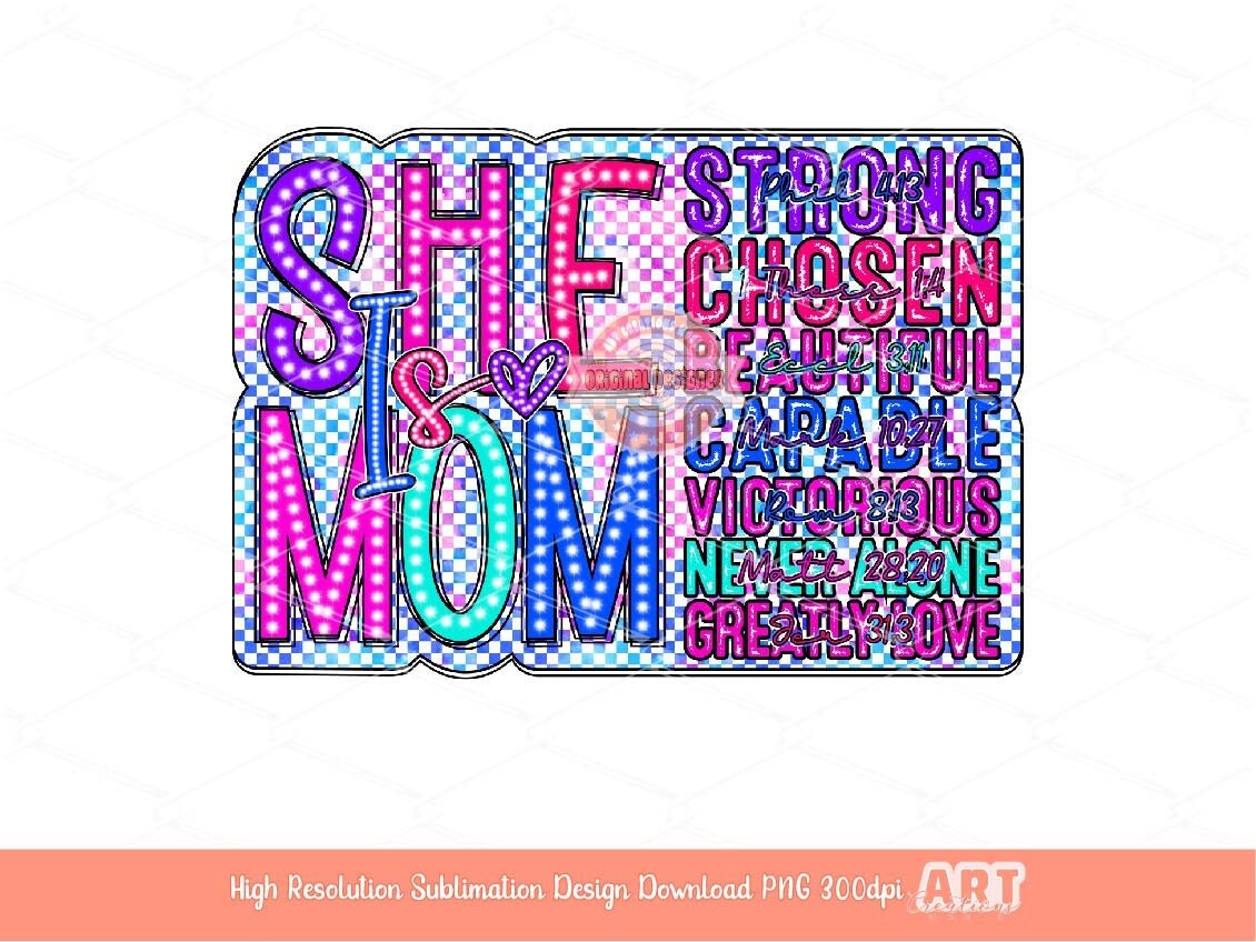 She is Mom Checkered PNG, Bright Colorful Mother's Day sublimation shirt Design