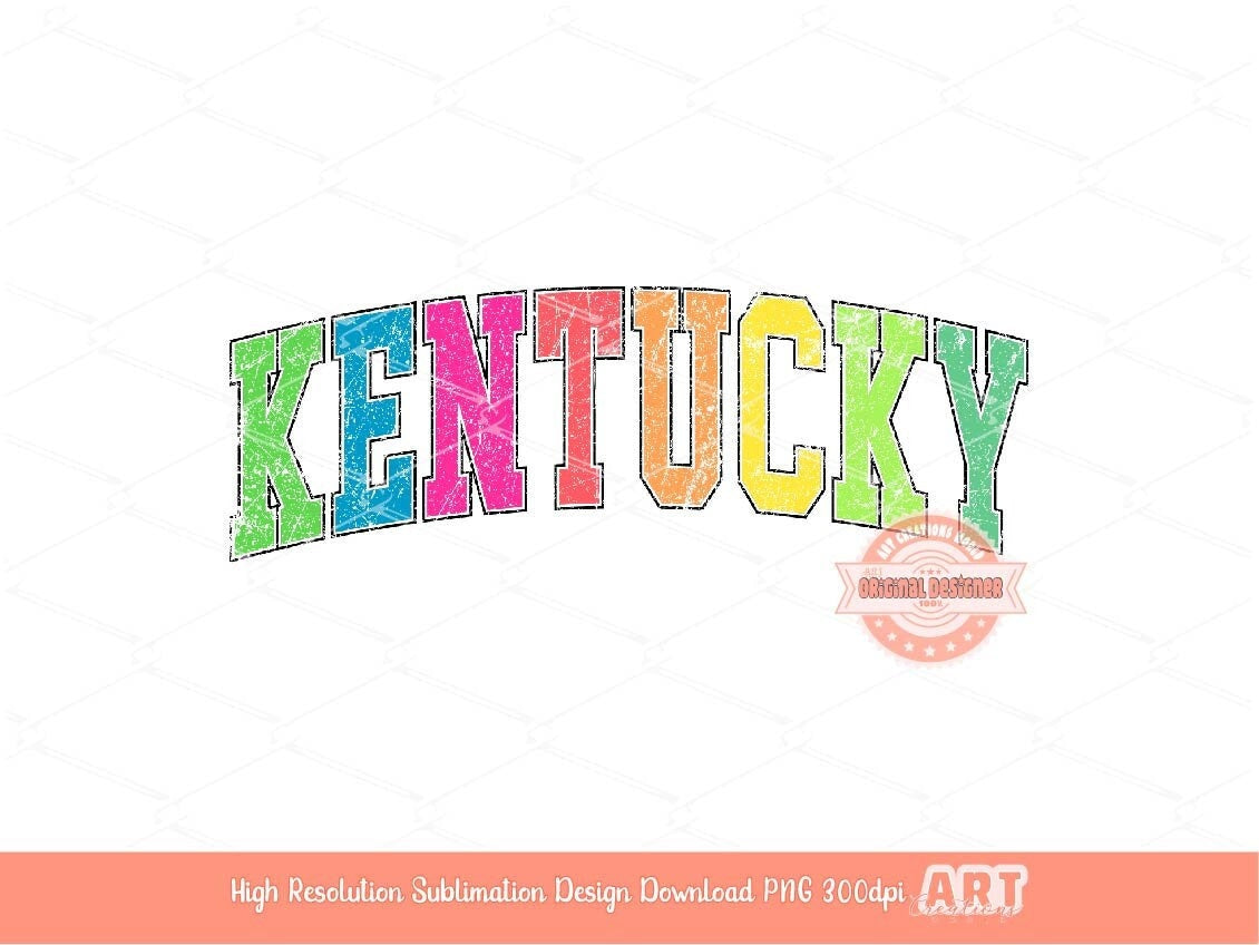 Distressed Kentucky PNG, Trendy Colorful Sublimation Shirt Design (Digital Download)